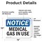 Signmission Medical Gas In Use OSHA Notice Sign, Vinyl Decal, 14in W x 10in L, 2PK OS-2PACK-NS-D-1014-L-14180 - alternate 3